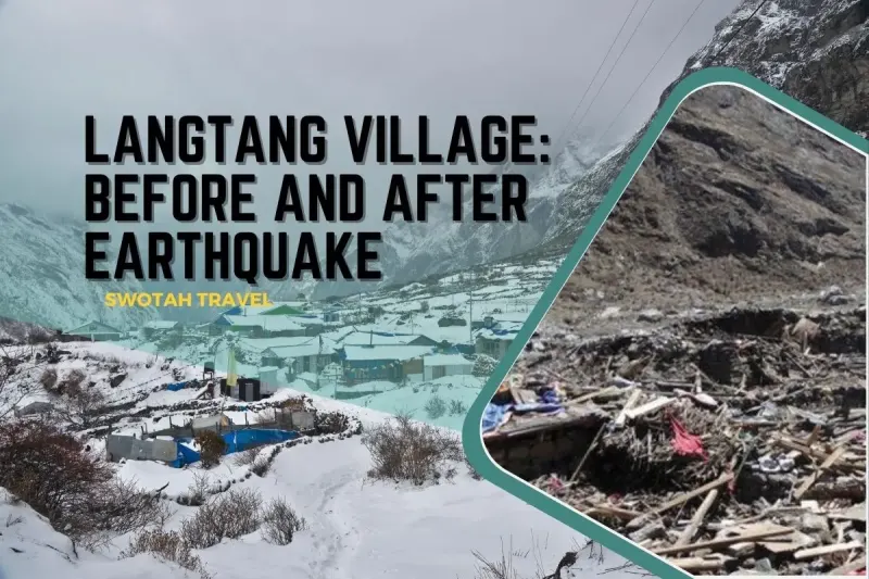Langtang Village: Before and After the Earthquake